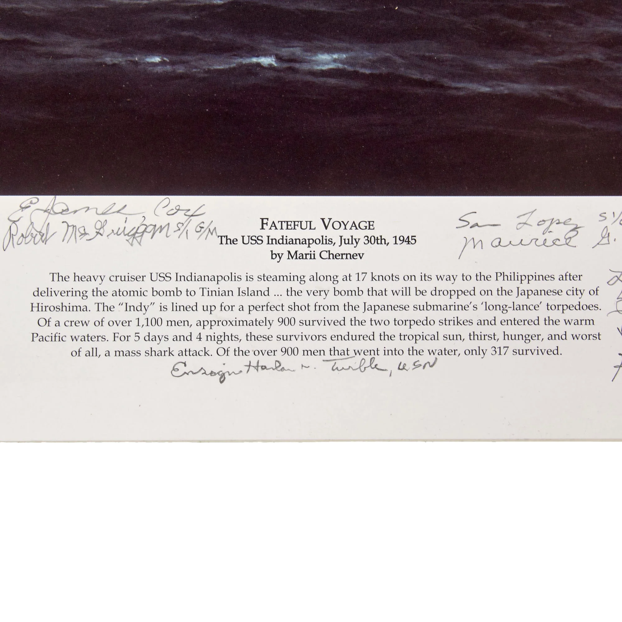 Original Signed Limited Edition Print: “Fateful Voyage: The U.S.S. Indianapolis, July 30th, 1945” by Marii Chernev Signed by 41 Survivors of the Sinking - 76/500 - 27 x 36” - Image 11
